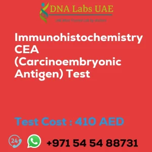 Immunohistochemistry CEA (Carcinoembryonic Antigen) Test sale cost 410 AED