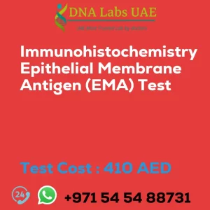 Immunohistochemistry Epithelial Membrane Antigen (EMA) Test sale cost 410 AED