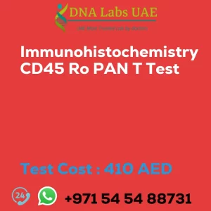 Immunohistochemistry CD45 Ro PAN T Test sale cost 410 AED