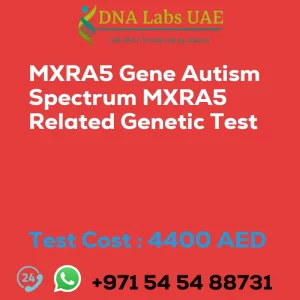 MXRA5 Gene Autism Spectrum MXRA5 Related Genetic Test sale cost 4400 AED