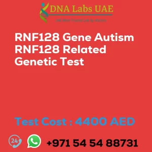 RNF128 Gene Autism RNF128 Related Genetic Test sale cost 4400 AED