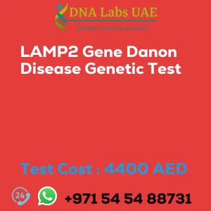 LAMP2 Gene Danon Disease Genetic Test sale cost 4400 AED