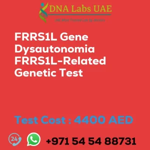 FRRS1L Gene Dysautonomia FRRS1L-Related Genetic Test sale cost 4400 AED
