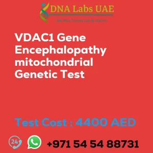 VDAC1 Gene Encephalopathy mitochondrial Genetic Test sale cost 4400 AED