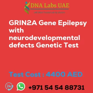 GRIN2A Gene Epilepsy with neurodevelopmental defects Genetic Test sale cost 4400 AED