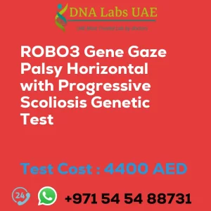 ROBO3 Gene Gaze Palsy Horizontal with Progressive Scoliosis Genetic Test sale cost 4400 AED