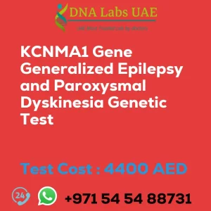 KCNMA1 Gene Generalized Epilepsy and Paroxysmal Dyskinesia Genetic Test sale cost 4400 AED