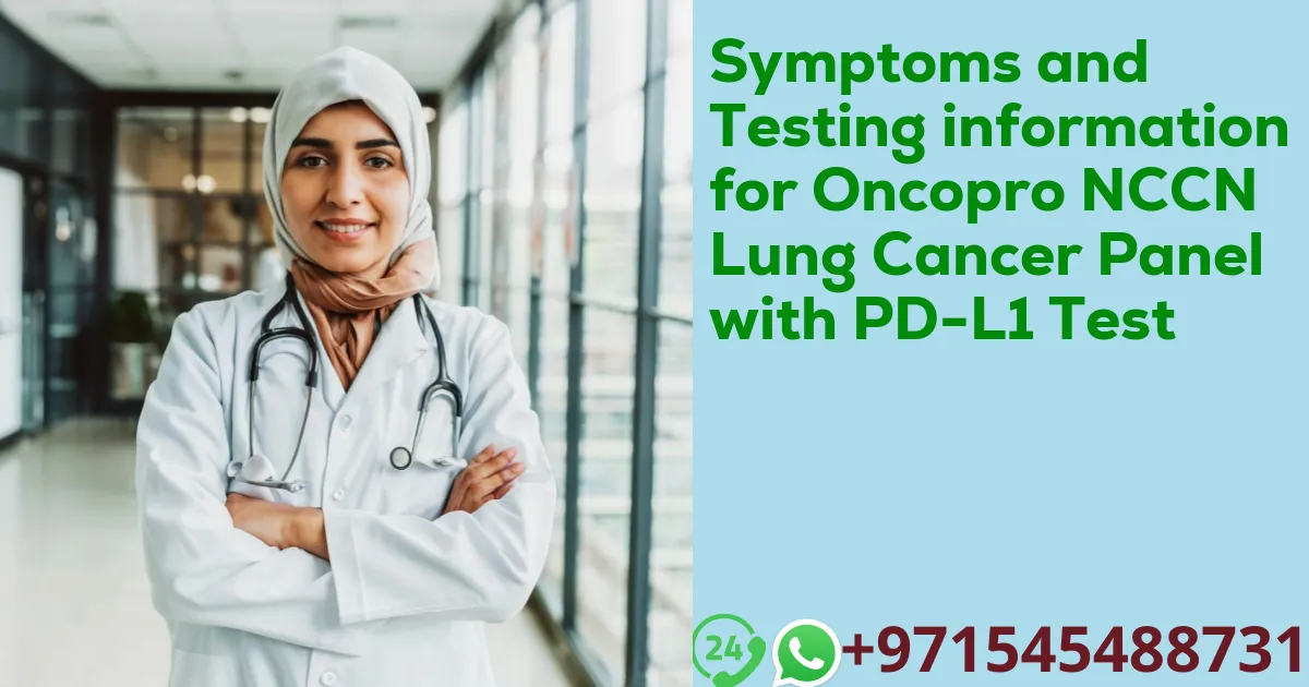 Symptoms and Testing information for Oncopro NCCN Lung Cancer Panel with PD-L1 Test