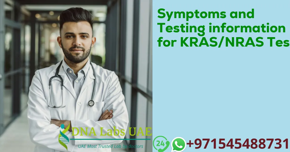 Symptoms and Testing information for KRAS/NRAS Test