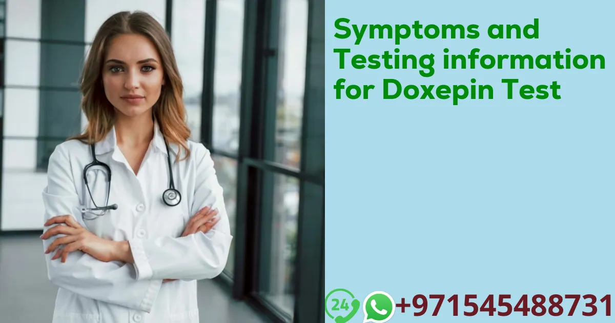 Symptoms and Testing information for Doxepin Test