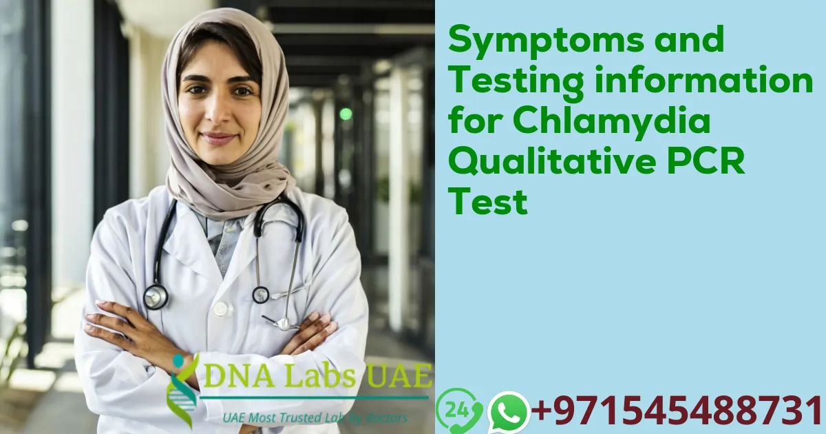 Symptoms and Testing information for Chlamydia Qualitative PCR Test