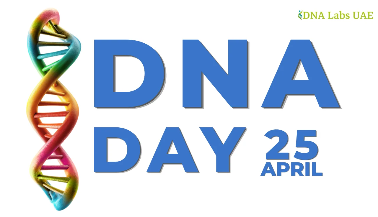 Colorful DNA double helix beside bold blue text reading “DNA Day 25 April,” with DNA Labs UAE logo in the corner.