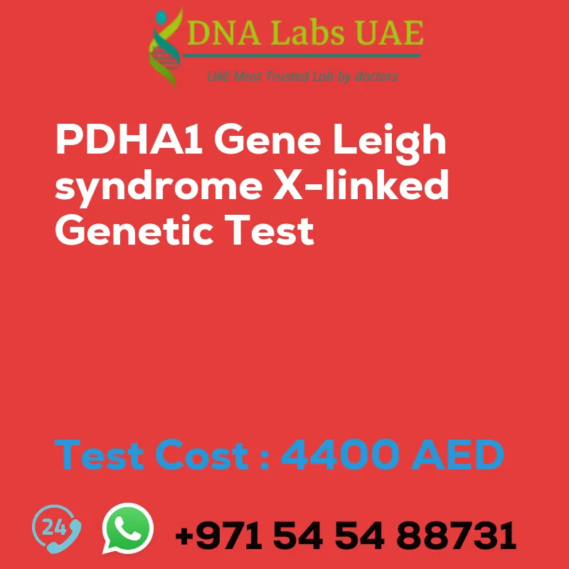 PDHA1 Gene Leigh syndrome X-linked Genetic Test sale cost 4400 AED