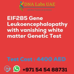 EIF2B5 Gene Leukoencephalopathy with vanishing white matter Genetic Test sale cost 4400 AED