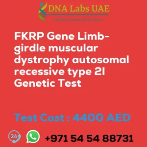 FKRP Gene Limb-girdle muscular dystrophy autosomal recessive type 2I Genetic Test sale cost 4400 AED