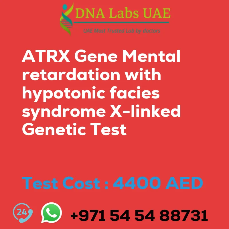 ATRX Gene Mental retardation with hypotonic facies syndrome X-linked Genetic Test sale cost 4400 AED