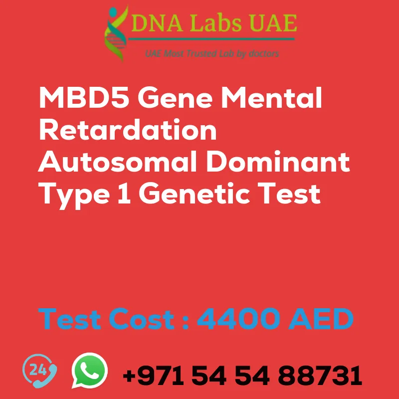 MBD5 Gene Mental Retardation Autosomal Dominant Type 1 Genetic Test sale cost 4400 AED