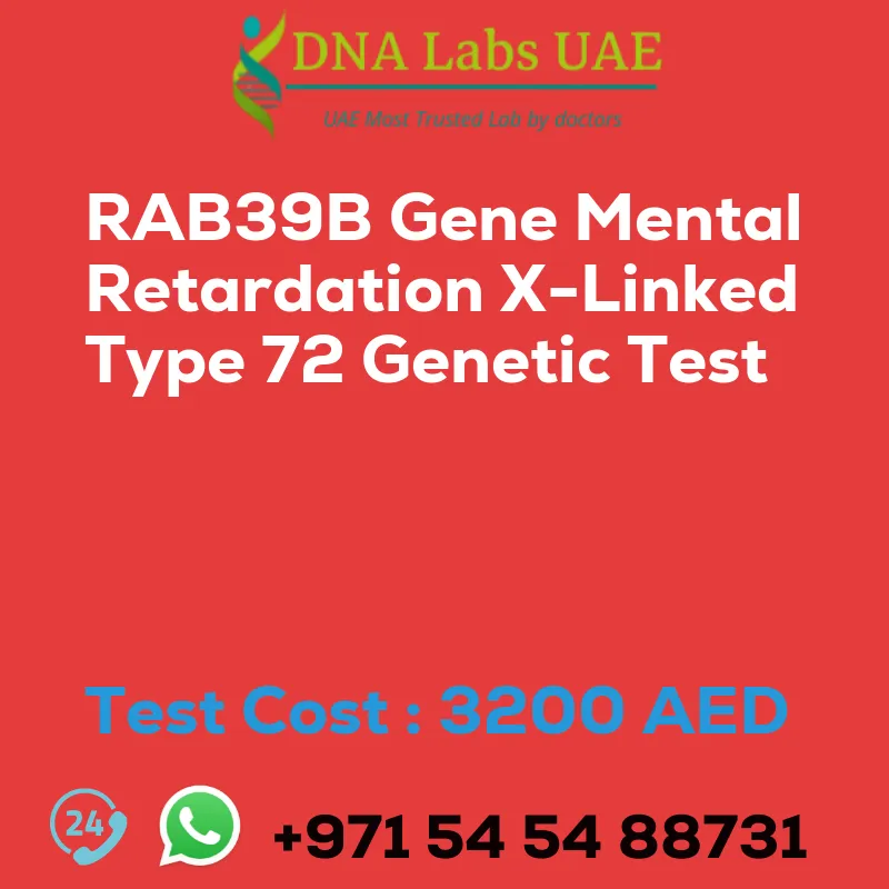 RAB39B Gene Mental Retardation X-Linked Type 72 Genetic Test sale cost 3200 AED