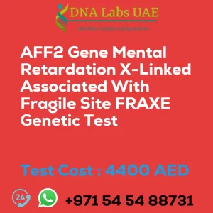 AFF2 Gene Mental Retardation X-Linked Associated With Fragile Site FRAXE Genetic Test sale cost 4400 AED