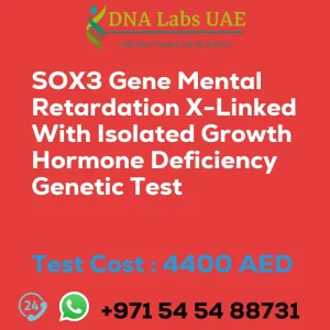 SOX3 Gene Mental Retardation X-Linked With Isolated Growth Hormone Deficiency Genetic Test sale cost 4400 AED