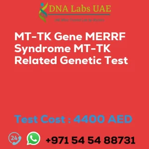 MT-TK Gene MERRF Syndrome MT-TK Related Genetic Test sale cost 4400 AED