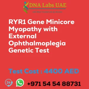 RYR1 Gene Minicore Myopathy with External Ophthalmoplegia Genetic Test sale cost 4400 AED