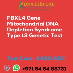 FBXL4 Gene Mitochondrial DNA Depletion Syndrome Type 13 Genetic Test sale cost 4400 AED