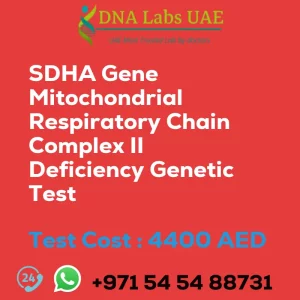 SDHA Gene Mitochondrial Respiratory Chain Complex II Deficiency Genetic Test sale cost 4400 AED
