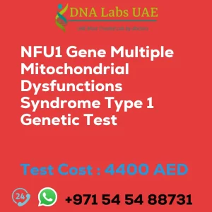 NFU1 Gene Multiple Mitochondrial Dysfunctions Syndrome Type 1 Genetic Test sale cost 4400 AED