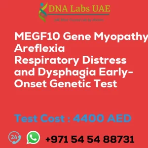 MEGF10 Gene Myopathy Areflexia Respiratory Distress and Dysphagia Early-Onset Genetic Test sale cost 4400 AED