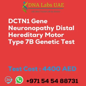 DCTN1 Gene Neuronopathy Distal Hereditary Motor Type 7B Genetic Test sale cost 4400 AED