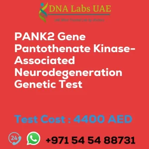 PANK2 Gene Pantothenate Kinase-Associated Neurodegeneration Genetic Test sale cost 4400 AED