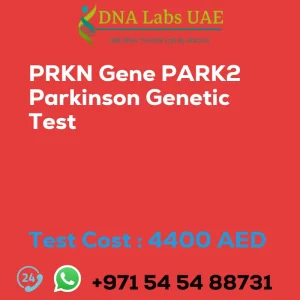 PRKN Gene PARK2 Parkinson Genetic Test sale cost 4400 AED