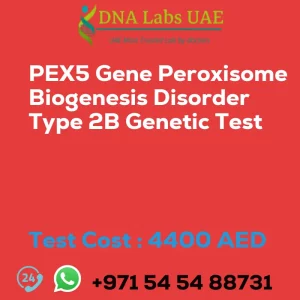 PEX5 Gene Peroxisome Biogenesis Disorder Type 2B Genetic Test sale cost 4400 AED