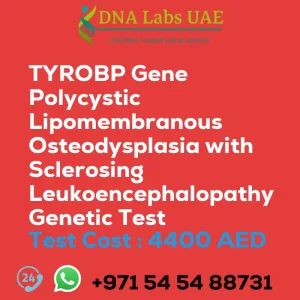 TYROBP Gene Polycystic Lipomembranous Osteodysplasia with Sclerosing Leukoencephalopathy Genetic Test sale cost 4400 AED