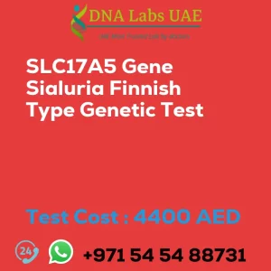 SLC17A5 Gene Sialuria Finnish Type Genetic Test sale cost 4400 AED