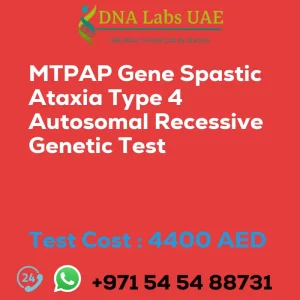 MTPAP Gene Spastic Ataxia Type 4 Autosomal Recessive Genetic Test sale cost 4400 AED