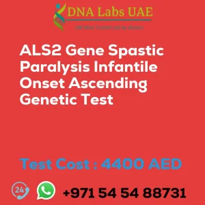 ALS2 Gene Spastic Paralysis Infantile Onset Ascending Genetic Test sale cost 4400 AED