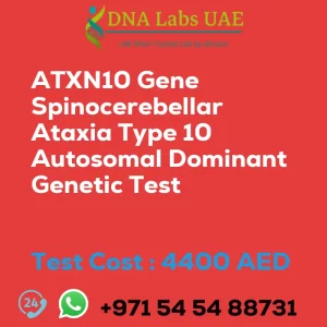 ATXN10 Gene Spinocerebellar Ataxia Type 10 Autosomal Dominant Genetic Test sale cost 4400 AED