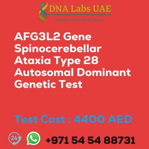 AFG3L2 Gene Spinocerebellar Ataxia Type 28 Autosomal Dominant Genetic Test sale cost 4400 AED