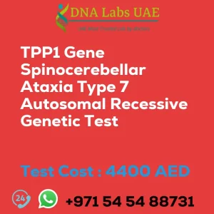 TPP1 Gene Spinocerebellar Ataxia Type 7 Autosomal Recessive Genetic Test sale cost 4400 AED