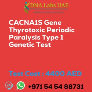 CACNA1S Gene Thyrotoxic Periodic Paralysis Type 1 Genetic Test sale cost 4400 AED