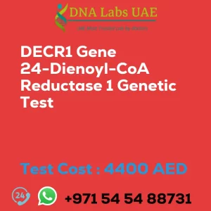 DECR1 Gene 24-Dienoyl-CoA Reductase 1 Genetic Test sale cost 4400 AED