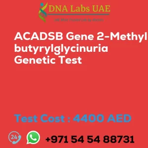 ACADSB Gene 2-Methylbutyrylglycinuria Genetic Test sale cost 4400 AED