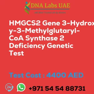 HMGCS2 Gene 3-Hydroxy-3-Methylglutaryl-CoA Synthase 2 Deficiency Genetic Test sale cost 4400 AED