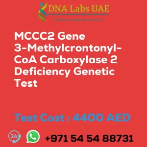 MCCC2 Gene 3-Methylcrontonyl-CoA Carboxylase 2 Deficiency Genetic Test sale cost 4400 AED