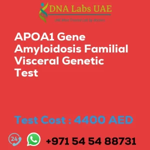 APOA1 Gene Amyloidosis Familial Visceral Genetic Test sale cost 4400 AED