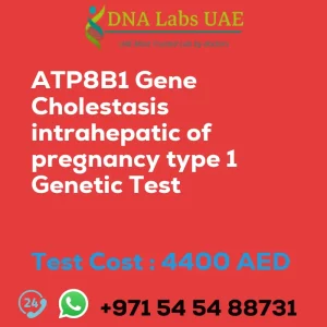 ATP8B1 Gene Cholestasis intrahepatic of pregnancy type 1 Genetic Test sale cost 4400 AED