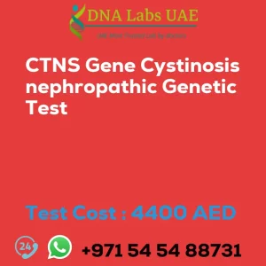 CTNS Gene Cystinosis nephropathic Genetic Test sale cost 4400 AED