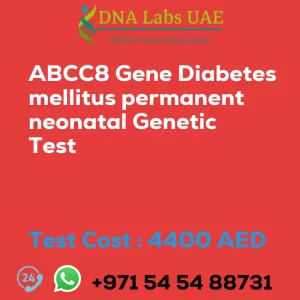 ABCC8 Gene Diabetes mellitus permanent neonatal Genetic Test sale cost 4400 AED